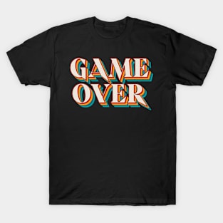 Game Over T-Shirt